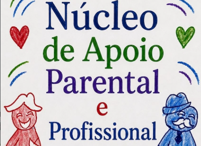 Nasce o Projeto NAPP – Núcleo de Apoio Parental e Profissional em Salto de Pirapora